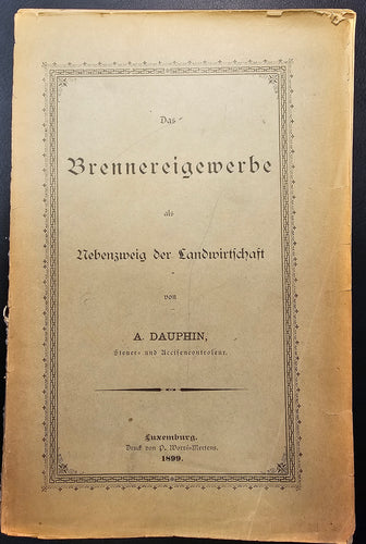Das Brennereigewerbe als Nebenzweig der Landwirtschaft