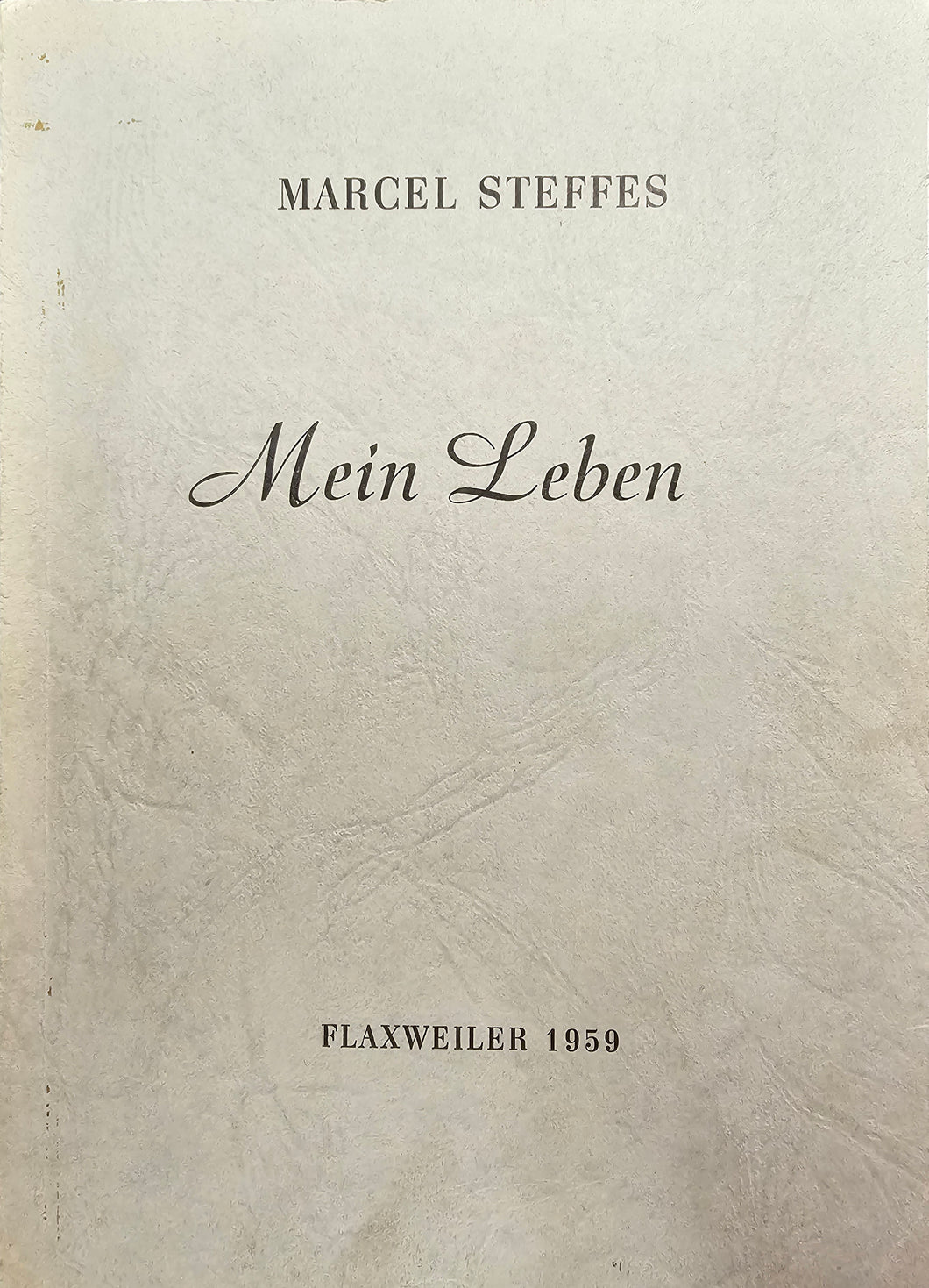 Marcel Steffes / Mein Leben