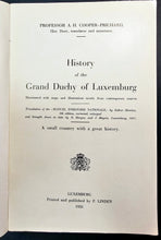 Laden Sie das Bild in den Galerie-Viewer, History of the Grand Duchy of Luxemburg - A small country with a great history