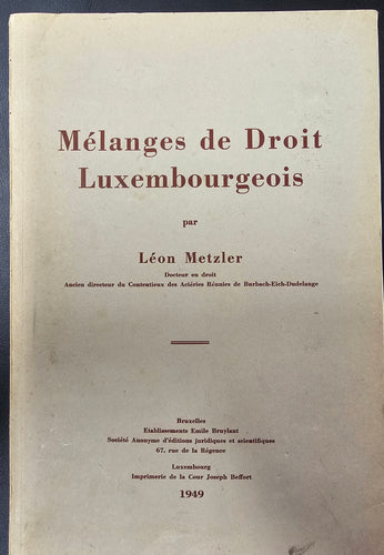 Mélanges de Droit Luxembourgeois