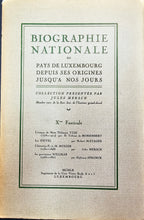 Laden Sie das Bild in den Galerie-Viewer, Biographie Nationale du Pays de Luxembourg - Fascicule X