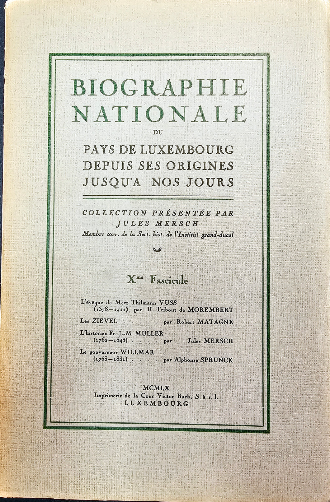 Biographie Nationale du Pays de Luxembourg - Fascicule X