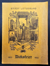 Laden Sie das Bild in den Galerie-Viewer, Stâdt Letzeburg Dicksfeier 1855 - 1955 I. Dél + II. Dél