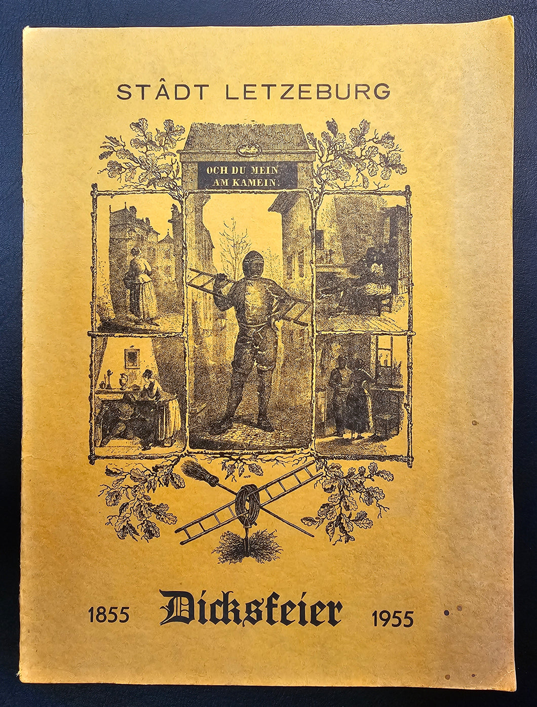 Stâdt Letzeburg Dicksfeier 1855 - 1955 I. Dél + II. Dél