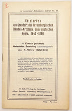 Laden Sie das Bild in den Galerie-Viewer, Ettelbrück als Standort der luxemburgischen Bundes-Artillerie zum deutschen Heere. 1842-1846