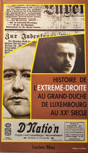 Laden Sie das Bild in den Galerie-Viewer, Histoire de l&#39;extrême-droite au Grand-Duché de Luxembourg au XXe siècle&nbsp;