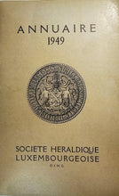 Laden Sie das Bild in den Galerie-Viewer, Annuaire 1949 Société Héraldique Luxembourgeoise