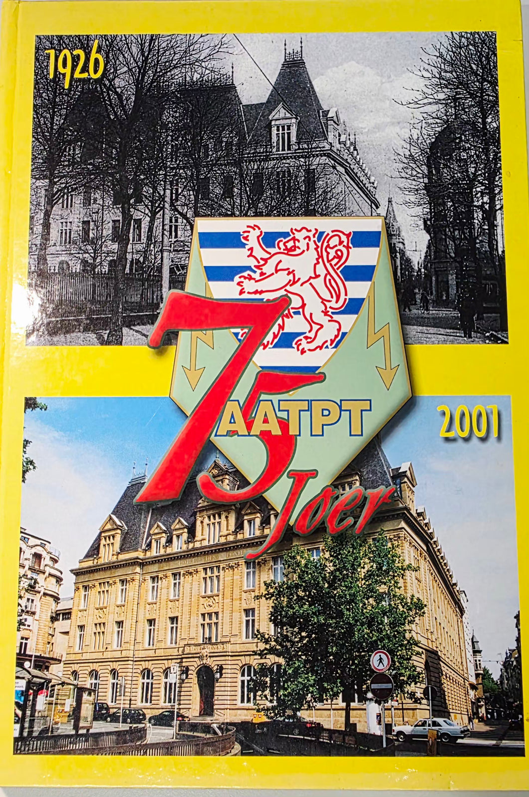 75 Joer AATPT 1926-2001