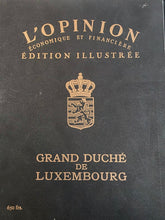 Laden Sie das Bild in den Galerie-Viewer, L&#39;Opinion Economique et Financière - Numéro spécial dédié au Grand Duché de Luxembourg