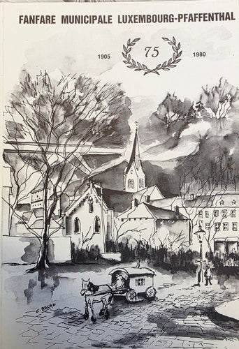 Fanfare Municipale Luxembourg-Pfaffenthal 1905-1980