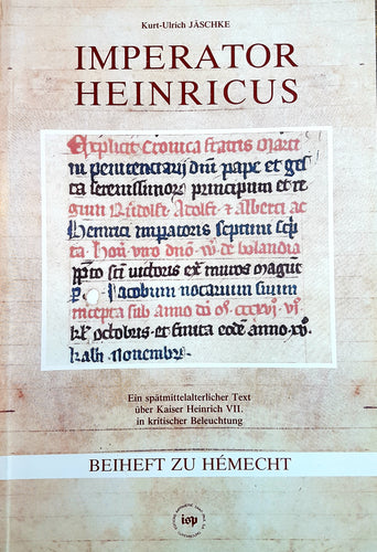 Imperator Heinricus - Beiheft zu Hémecht