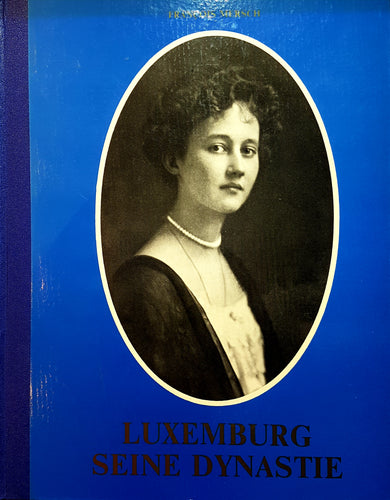Luxemburg seine Dynastie