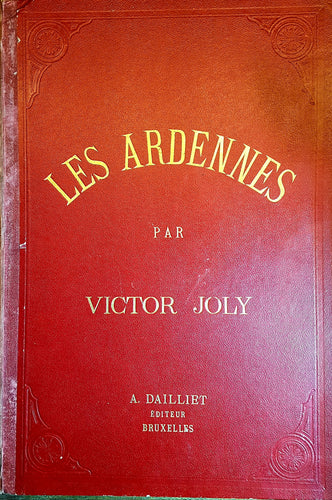 Les Ardennes - Tome Premier
