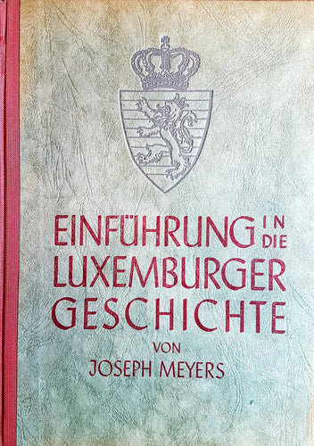 Einführung in die Luxemburger Geschichte