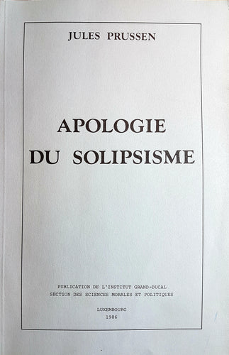 Apologie du Solipsisme