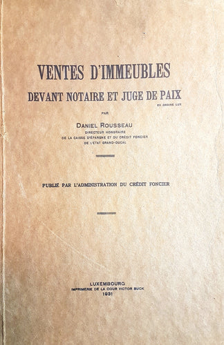 Ventes d'Immeubles devant le Notaire et Juge de Paix - 1931