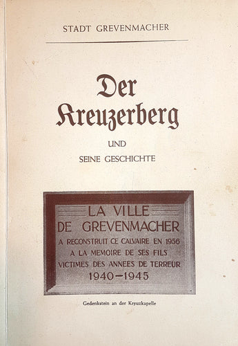 Der Kreuzerberg und seine Geschichte - Stadt Grevenmacher