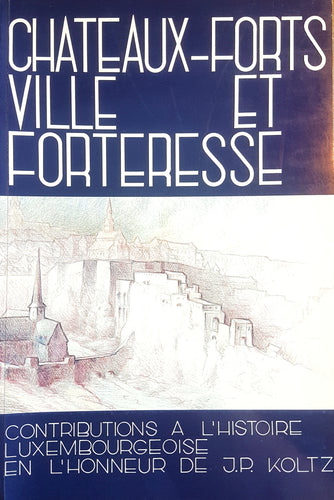 Château-Forts Ville et Forteresse