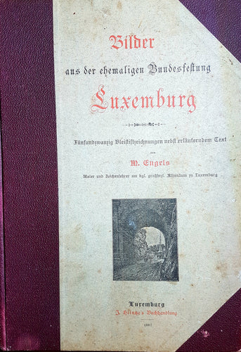 Bilder aus der ehemaligen Bundesfestung Luxemburg