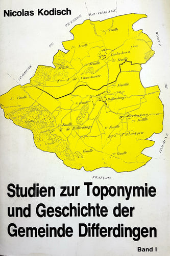 Studien zur Toponymie und Geschichte der Gemeinde Differdingen