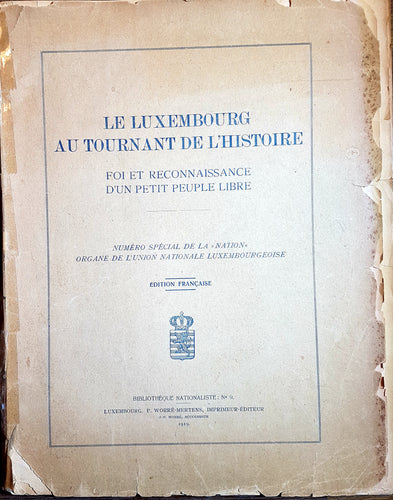 Le Luxembourg au Tournant de l'Histoire