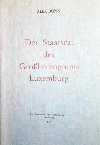 Der Staatsrat des Grossherzogtums Luxemburg