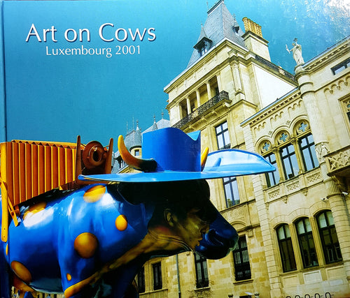 Art on Cows - Luxembourg 2001