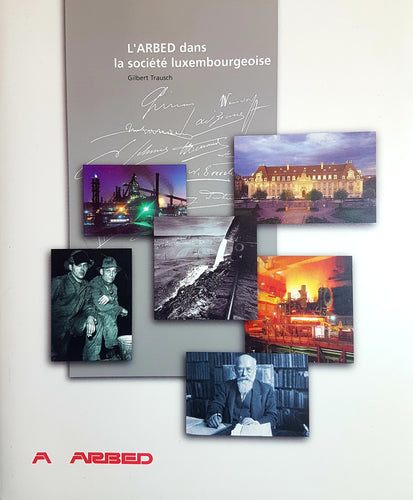 L'ARBED dans la société luxembourgeoise