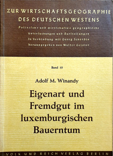 Eigenart und Fremdgut um luxemburgischen Bauerntum