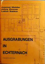 Laden Sie das Bild in den Galerie-Viewer, Ausgrabungen in Echternach - Publications Nationales