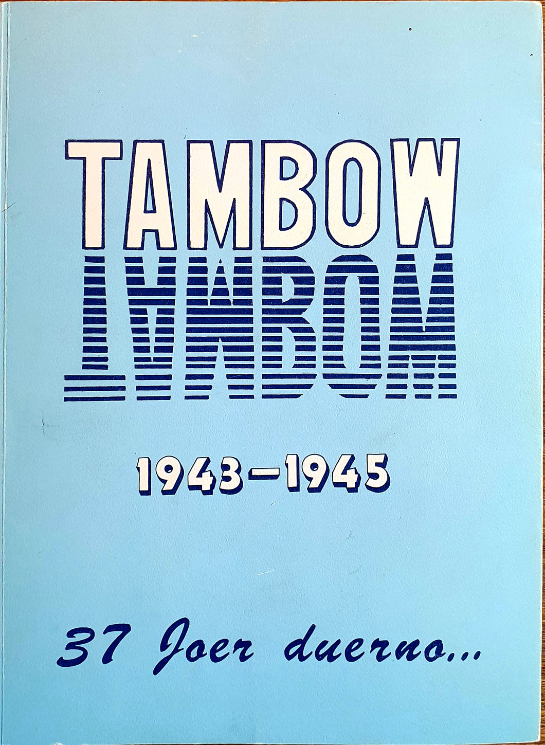 Tambow 1943 - 1945 / 37 Joer duerno...