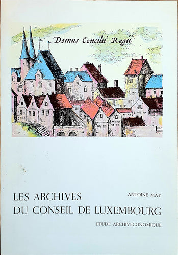 Les Archives du Conseil de Luxembourg