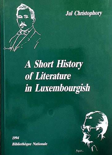 A Short History of Literatur in Luxembourgish