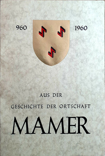 Aus der Geschichte der Ortschaft Mamer 960 -1960