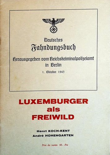 Deutches Fahndungsbuch - Luxemburger als Freiwild