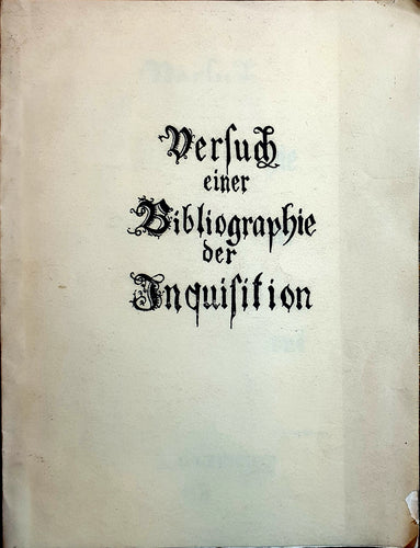 Versuch einer Bibliographie der Inquisition