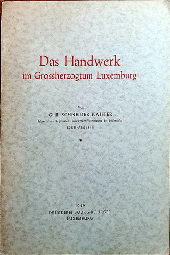 Das Handwerk im Grossherzogtum Luxemburg