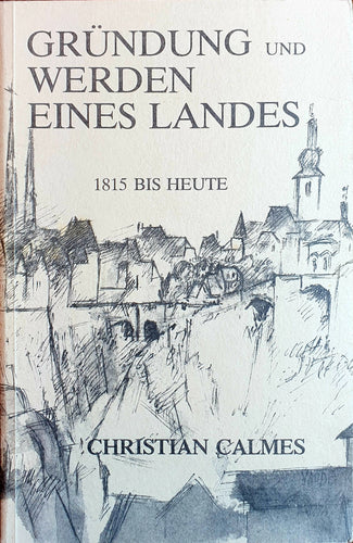 Gründung und Werden eines Landes
