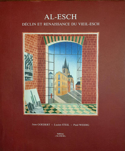 Al-Esch - Déclin et Renaissance du Vieil-Esch