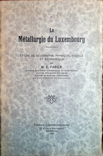 La Métallurgie du Luxembourg