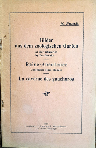 Bilder aud dem zoologischen Garten - Reise-Abenteuer - La caverne des guacharos