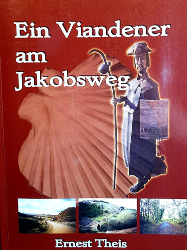 Ein Viandener am Jakobsweg