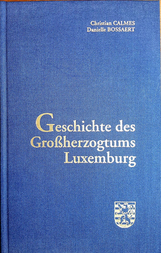 Geschichte des Großherzogtums Luxemburg