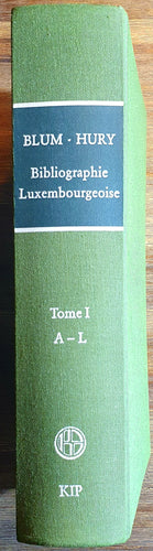 Bibliographie Luxembourgeoise Tome I A-L