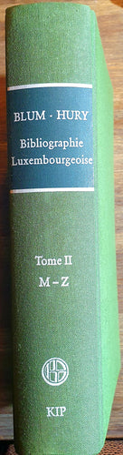 Bibliographie Luxembourgeoise Tome II M-Z