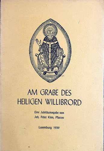 Am Grabe des heiligen Willibrord