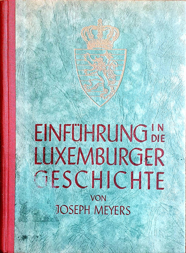 Einführung in die Luxemburger Geschichte