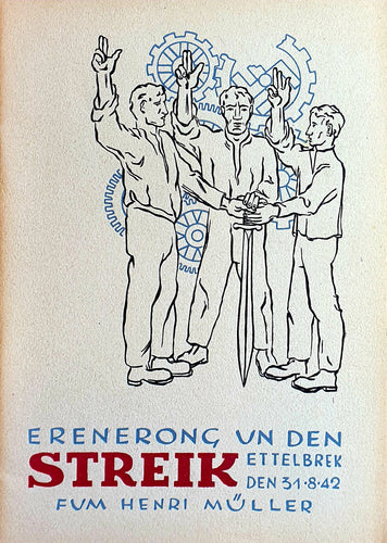 Erenerong un den Streik - Ettelbrek den 31.8.42