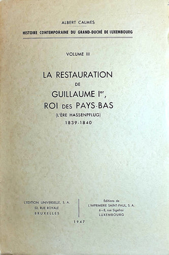 La Restauration de Guillaume Ier, Roi des Pays Bas (L'Ere Hassenpflug) 1839 - 1840