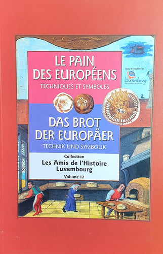 Le Pain des Européens - Das Brot der Europäer